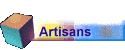 Artisans